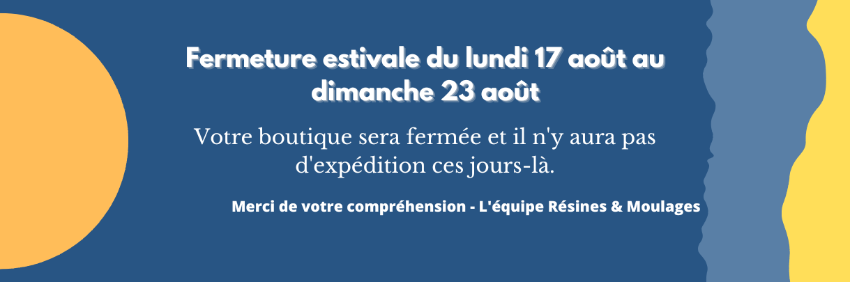 Fermeture estivale